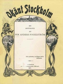 Okänt Stockholm : en antologi / [utgiven av] Per Anders Fogelström