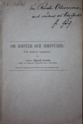 Skrift av Dr Sigurd Lovén "Om idioter och idiotvård"