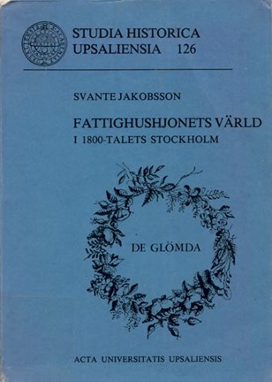 Omslagsbild Fattighushjonets värld i 1800-talets Stockholm