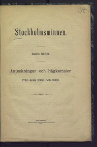 Stockholmsminnen. H. 2, Anteckningar och hågkomster från åren 1838 och 1839