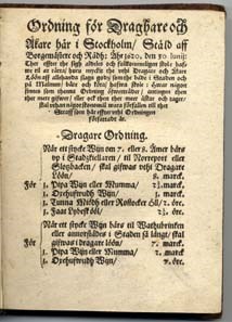 Ordning för draghare och åkare här i Stockholm, stält aff Borgemestere och rådh: åhr 1620. den 30. junij: ther effter the sigh aldeles och fullkommeligen skole hafwe til at rätta, huru myckit the vthi dragare och åkare löön aff allehanda slags godz...