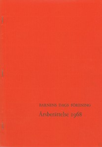 Sommaren 1968 (1): Kommentarer till verksamheten på Barnens ö