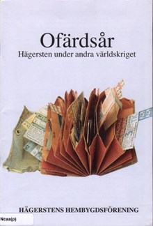 Hägerstensbygden : organ för Hägerstens hembygdsförening. Årg.39 (2004), Ofärdsår : Hägersten under andra världskriget