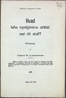 Hvad hafva myndigheterna uträttat med sitt straff? Föredrag af Viktor E. Lennstrand