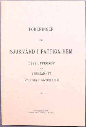 Tryckt verksamhetsberättelse från Föreningen för sjukvård i fattiga hem 1889