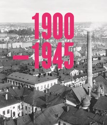 1900-1945 / text: Katinka Bergvall