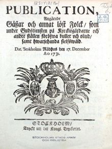 "Publication, Angående Gåszar och annat löst Folck, som som under Gudstiensten på Kyrckiogårdarne och andre ställen föröfwa buller och oliud..." 1731