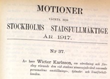 Motion rörande den vid stadens sinnessjukvård varande personalens anställnings-, tjänste- och löneförhållanden - Stadsfullmäktige 1917 