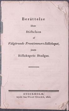 Verksamhetsberättelse och stadgar för Välgörande Fruntimmerssällskapet 1825