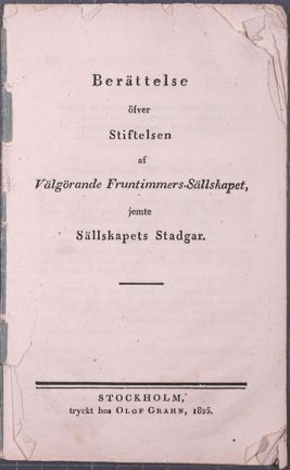 Tryckta stadgar för Välgörande Fruntimmerssällskapet 1825