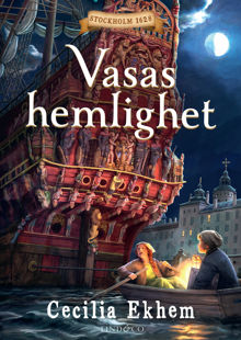 Vasas hemlighet / Cecilia Ekhem