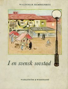 I en svensk sovstad / Waldemar Hammenhög