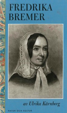 Fredrika Bremer / Ulrika Kärnborg