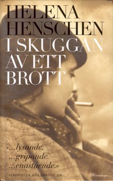 I skuggan av ett brott / Helena Henschen