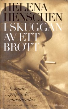 I skuggan av ett brott / Helena Henschen