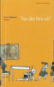 Var det bra så? / Lena Andersson