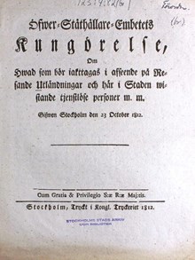 "Kungörelse, Om Hwad som bör iakttagas i afseende på Resande Utländningar och här i Staden wistande tjenstlöse personer m.m." 1812