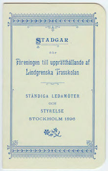 Stadgar för Föreningen till upprätthållande af Lindgrenska Trasskolan 1896