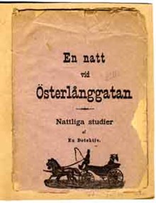 En natt vid Österlånggatan : nattliga studier / af en detektiv