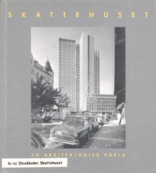 Skattehuset : en arkitektonisk pärla