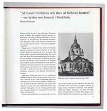 "At Sanct Cathrina och ther af förlorat hatten" - om kyrkor som brunnit i Stockholm / Monica Eriksson