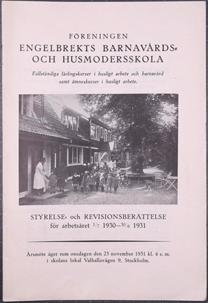 Tryckt styrelse- och revisionsberättelse för Engelbrekts barnavårds- och husmodersskola