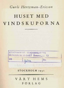 Huset med vindskuporna / Gurli Hertzman-Ericson