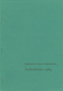 Sommaren 1969 (1): Kommentarer till verksamheten på Barnens ö