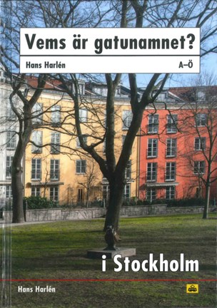 Omslag: Vems är gatunamnet i Stockholm?