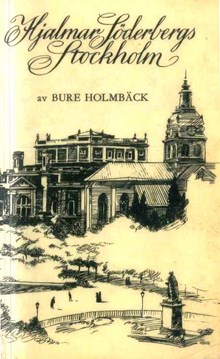Hjalmar Söderbergs Stockholm / Bure Holmbäck