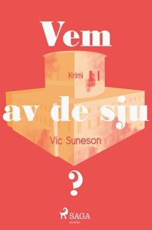 Vem av de sju? / Vic Suneson