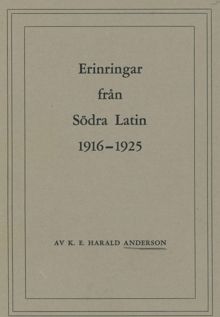 Erinringar från Södra Latin 1916-1925 / K. E. Harald Anderson