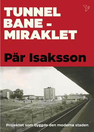 Omslag Tunnelbanemiraklet