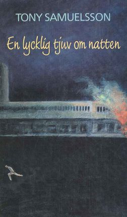 Omslagsbild En lycklig tjuv om natten