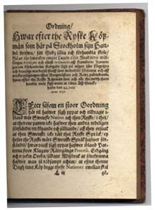 [Angående regler som ryska köpmän måste hålla sig till när de gör affärer med sina svenska kollegor]   Ordning, hwar efter the ryske köpmän som här i Stockholm sijn handel drifwa, sitt godz sälia och förhandla skole, så at the hwarken emoot lagen eller stadzens wälfångne privilegier och elliest ordinantier att framfarne konungar om köphandeln stadgade