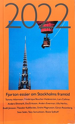 Omslag 2022 : fjorton essäer om Stockholms framtid