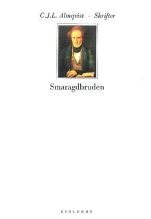Smaragdbruden / Carl Jonas Love Almqvist