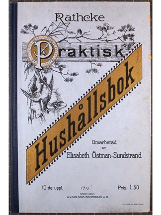 "Anvisningar i sammansättande av middagsmatsedlar" 1916. 