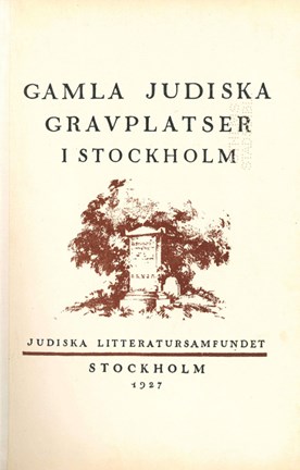 Omslag Gamla judiska gravplatser i Stockholm