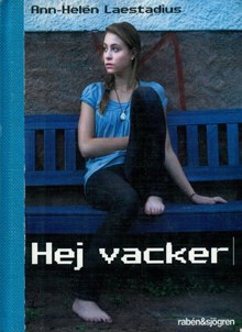 Hej vacker / Ann-Helén Laestadius