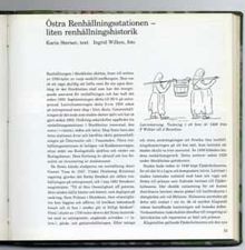 Östra Renhållningsstationen - liten renhållningshistorik / Karin Sterner (text), Ingrid Wilken (foto)