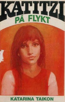  Katitzi på flykt / Katarina Taikon