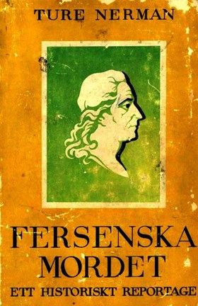Omslagsbild Fersenska mordet ett historiskt reportage