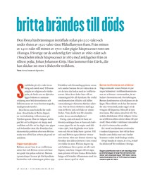 Britta brändes till döds / text: Anna Seidevall-Byström 