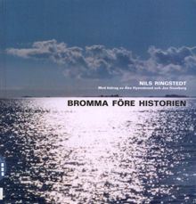 Bromma före historien / Nils Ringstedt