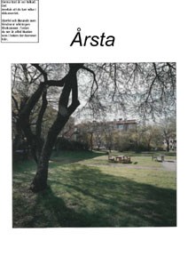 Årsta / text: Ingela Blomberg och Eva Wehlin-Fürst, foto: Nino Monastra